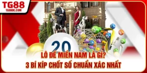 Lô Đề Miền Nam Là Gì? 3 Bí Kíp Chốt Số Chuẩn Xác Nhất